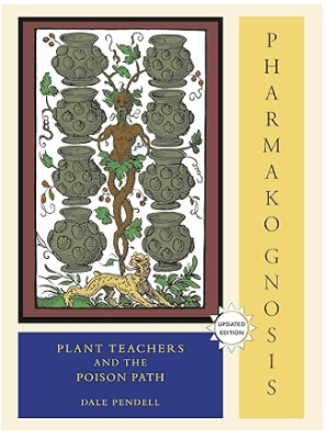Book cover of the Book Pharmako Gnosis: Plant Teachers and the Poison Path